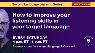 How to improve your listening skills in your target language | L2L Series Week 5 of 12