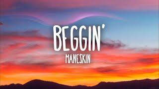 Måneskin - Beggin' (Lyrics/Testo)