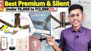 [NEW]️ Best Premium Fan ️ Best SILENT Ceiling Fan ️ with Best SMART Fan ️ Best BLDC Fan 2024