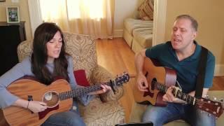 Suzanne and Tom - All I Want - Kodaline cover