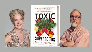 TOXIC Superfoods with best selling author, Sally Norton