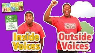 Outside Voices, Inside Voices Song - Music for Classroom Management