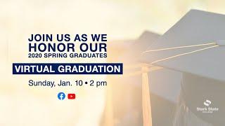 Stark State College Virtual Commencement Ceremony: January 2021