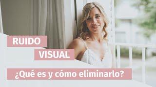 TRANSFORMA TU ESPACIO: Claves para Eliminar el Ruido Visual de tu Hogar