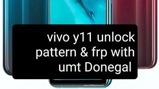 vivo y11 pattern & frp unlock done with umt