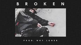 (SAD HARD) XXXTENTACION x Lil Peep Type Beat - "Broken" | Prod. Why Loner