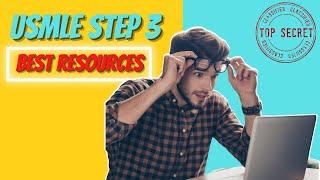 Best USMLE Step 3 Study Resource