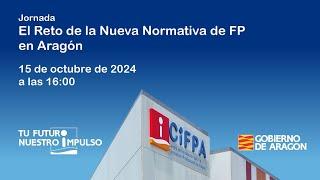 El Reto de la Nueva FP en Aragón