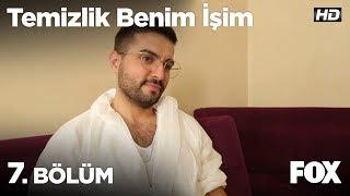 Temizlik Benim İşim 7. Bölüm