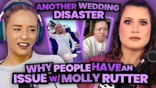 Why People Have an Issue w/ Molly Rutter + Another INSANE Wedding Disaster (189)