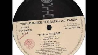 World Inside The Music - D.J. Panda - It's a dream 1994