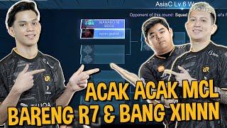 MCL BARENG R7 & BANG XINNN ? AUTO ACAK ACAK