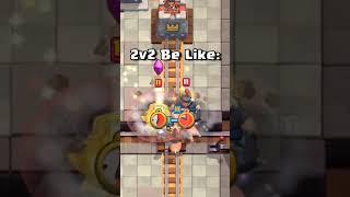 2v2 Be Like: