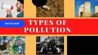 some major types of pollution| Shazia tech info