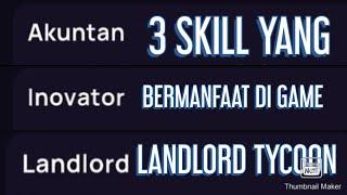 3 SKILLS THAT MUST BE UPGRADE #landlord #tycoon