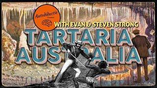 The Hidden History of Australia with Steven and Evan Strong