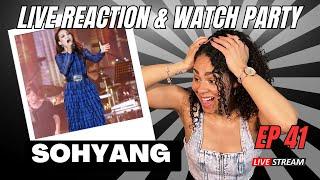 LIVE | Vocal Coach Reaction & Watch Party: Sohyang - The Best Singers S01 EP41 