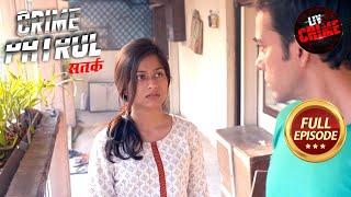 एक Love Triangle की वजह से हुई कई Lives Destroy | Crime Patrol Satark 2 | Crime Movies