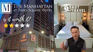 I stayed THE MANHATTAN at TIMES SQUARE - Here’s What You Need to Know! 