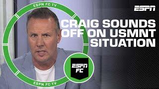 ABSOLUTE MUPPETS!: Craig Burley goes on rant about USMNT-Gregg Berhalter situation | ESPN FC