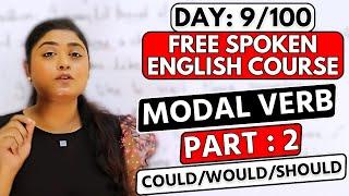 Day 9/100 FREE Spoken English Course | Could / Should / Would | Modal Verb | Part 2