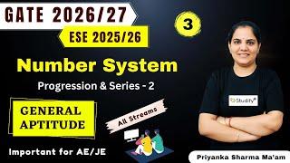 Progression & Series - 2 | Number System | General Aptitude - GATE ESE AE/JE | Priyanka Sharma Ma'am