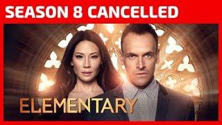 Elementary Season 8 is cancelled as Jonny Lee Miller’s Sherlock Holmes says good-bye after 7 years