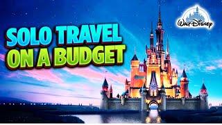 How to afford a Solo Disney Trip…even if you’re broke (2024 Cost, Budget, Tips, and Discounts)