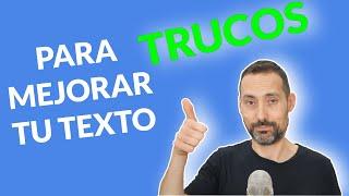 Trucos para mejorar tus textos: redacta de manera elegante y eficaz