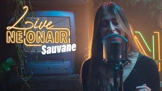 SAUVANE – REMEMBER | NEONAIR LIVE SESSION