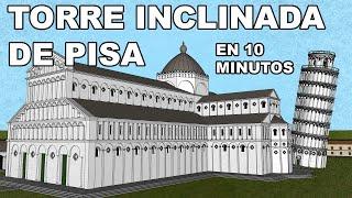  Torre INCLINADA de Pisa | en 10 MINUTOS