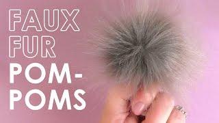 How to Easily Make Faux Fur Pom Poms for a Hat