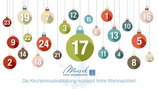 Das 17. Türchen des "Musikalischen Adventskalenders 2024" der Gebietskirche Nord- und Ostdeutschland