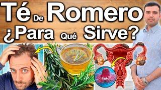 TÉ DE ROMERO PARA TODO - ¿Para Qué Sirve? - Beneficios Para Tu Salud Y Belleza