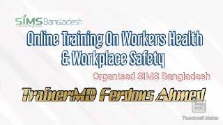 Training on Workers Health & Safety in Workplace Organised By SIMS Bangladesh