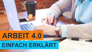 Was ist Arbeit 4.0? Einfach erklärt! LERNVIDEO