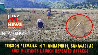 Tension prevails in Thamnapokpi, Sanasabi as Kuki Militants launch repeated attacks