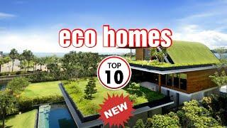 top eco homes in the world. watch now!