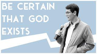 Be Certain That God Exists | Road Trip to Truth