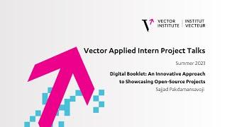 Digital Booklet: An Innovative Approach to Showcasing Open-Source Projects - Vector Intern Talks