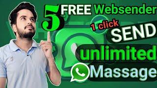 Free 5 WhatsApp Bulk Messenge Websender| 1 click Send Unlimited Massage |