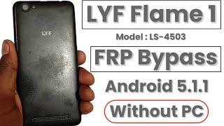 LYF Flame 1 FRP Bypass Without PC | LYF Flame 1 (LS-4503) Google Account Remove | LYF Flame 1 FRP