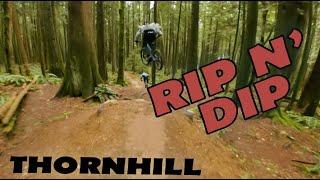 Rip N' Dip | Thornhill, Maple Ridge, BC