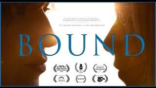 BOUND | Lesbian Short Film 2016