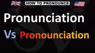 Which is Correct Pronunciation or Pronounciation? | Pronounce Pronunciation Correctly