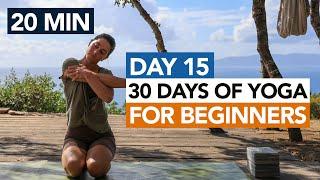 20 Min Gentle Yoga Routine (Day 15) 30 Days of Yoga For Beginners