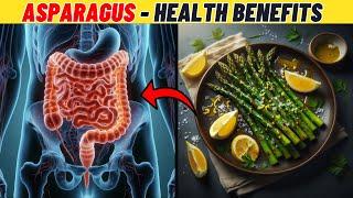 Surprising Health Benefits of Asparagus You Must Know Asparagus Health Benefits