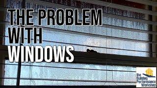 Mythbusting Window Performance: Are Windows REALLY the Biggest Problem in My Home?