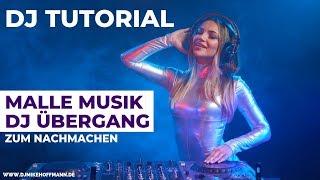 Mallorca Hits mixen | DJ Tutorial Deutsch | DJ Übergang Deutsch