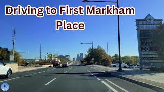 Driving to First Markham Place - Oct 2024